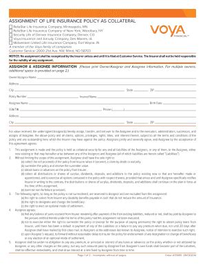 Manage all your bills, get payment due date reminders and schedule automatic payments from a single app. Fillable Online Assignment of life insurance policy as collateral - Voya for Fax Email Print ...