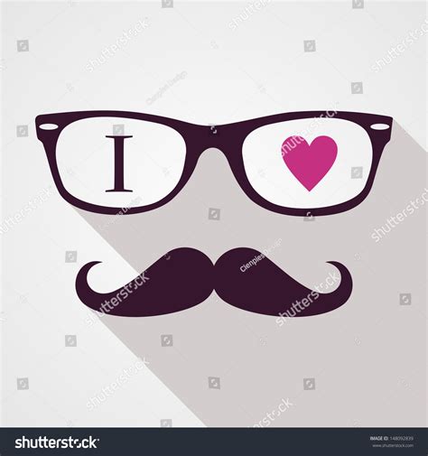 I Love Hipster Mustache And Glasses Illustration Vector File Layered For Easy Manipulation And