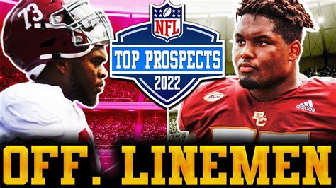 Top Offensive Linemen In The 2022 Nfl Draft Youtube