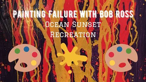 Bob Ross Failure Ocean Sunset Youtube