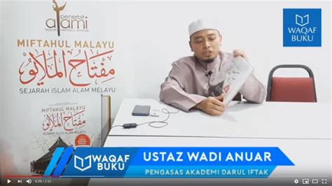 Miftahul Malayu Ustaz Wadi Anuar Wakaf Buku Laman Rasmi