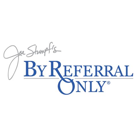 By Referral Only