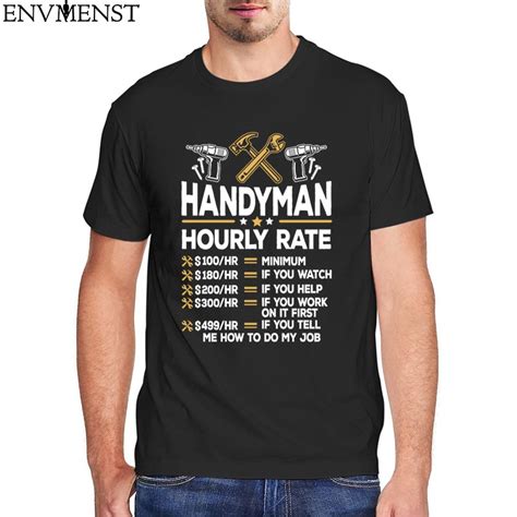 funny handyman hourly rate craftsmens tools t graphic men s t shirt black tops 100 cotton