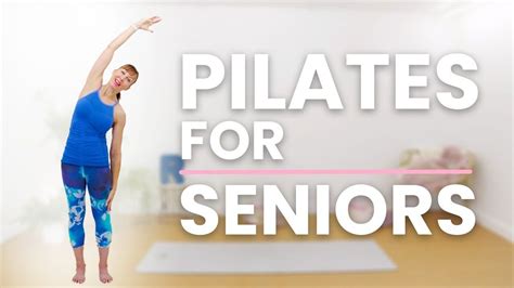 Standing Pilates For Seniors 25 Minutes Of Exercise To Improve