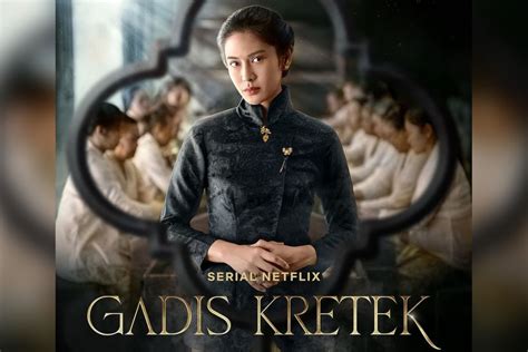 Gadis Kretek Tempati Posisi 10 Besar Series Netflix Secara Global Antara News