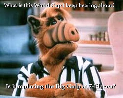 Alf What Is This World Cup I Keep Hearing About 80s Kids Shows 80