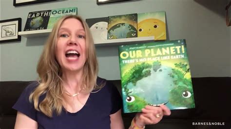 Bnstorytime Stacy Mcanulty Reads Our Planet Theres No Place Like