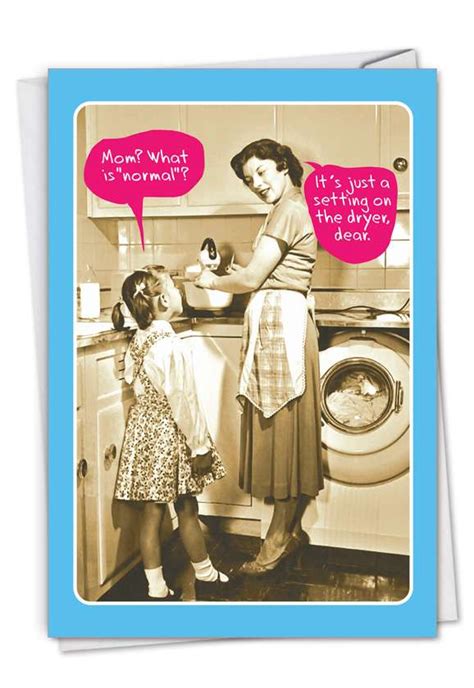 Normal Mom Hysterical Birthday Mother Greeting Card