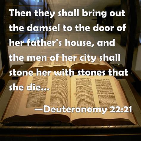 Deuteronomy 2221 Then They Shall Bring Out The Damsel To The Door Of Her Fathers House And