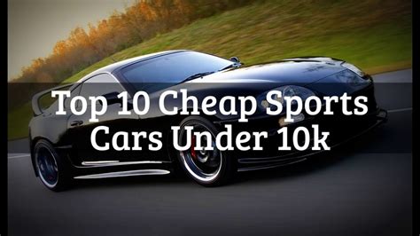 Are you looking for a sports car that will fit your needs as well as your budget? Top 10 Cheap Sports Cars Under 10k - YouTube