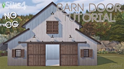Barn Door Tutorial No Cc The Sims 4 Youtube