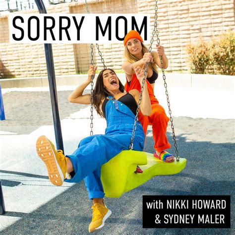 Sorry Mom Podcast On Spotify