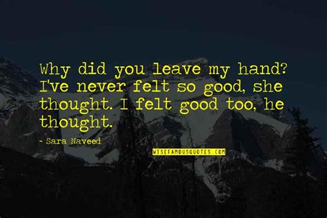 Never Leave Your Hand Quotes Top 2 Famous Quotes About Never Leave