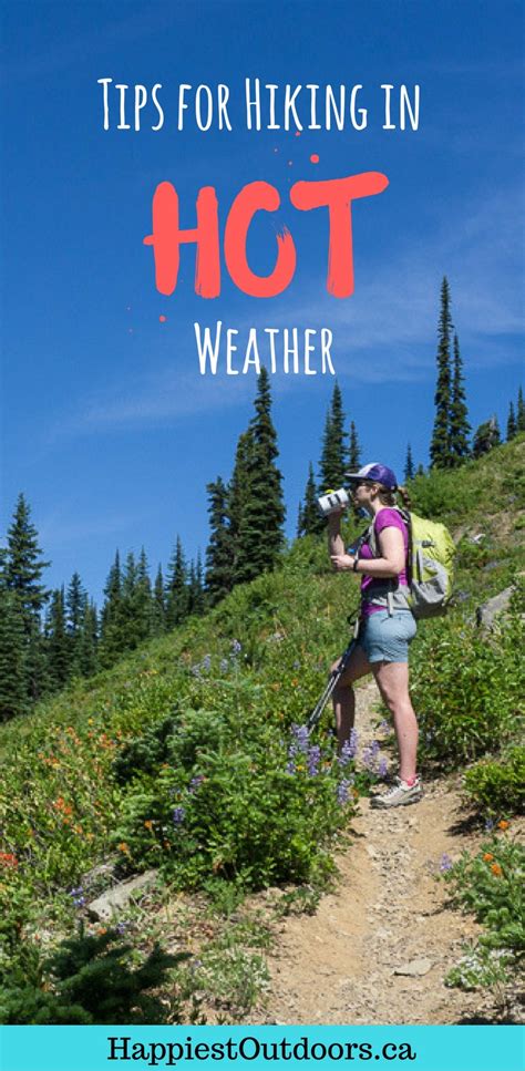 Tips For Hiking In Hot Weather Happiest Outdoors