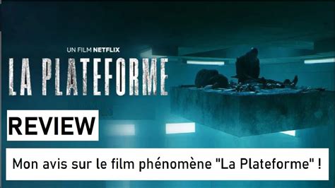 Review La Plateforme Découvrez Mon Avis Sur Le Film Phénomène De