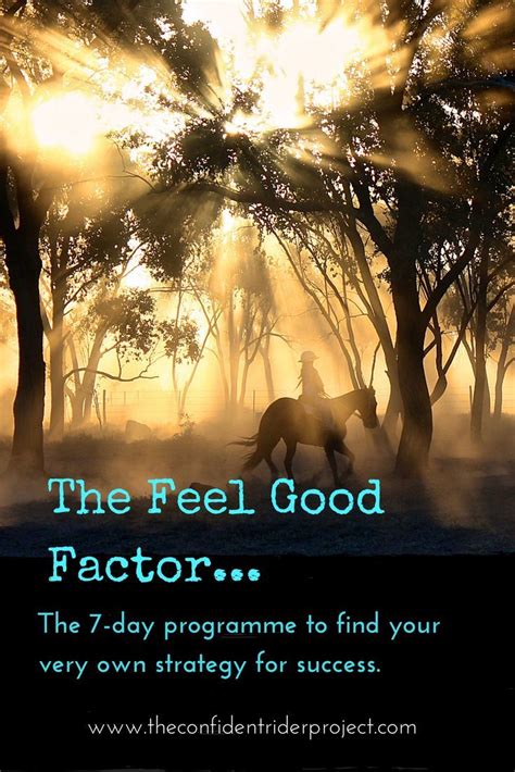 The Feel Good Factor 7 Days To Success Free Feelings Success