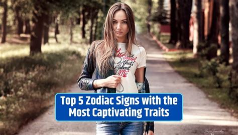 Top 5 Zodiac Signs With The Most Captivating Traits