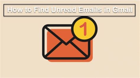 4 Simple Ways To Find Unread Emails In Gmail