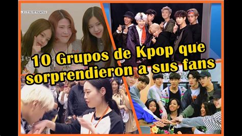 10 Grupos De Kpop Que Sorprendieron A Sus Fans😲 Youtube