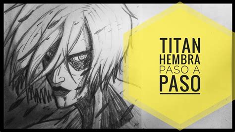 Titan Hembra Como Dibujar Paso A Paso Youtube