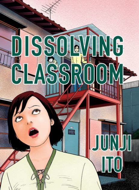Dissolving Classroom Collectors Edition By Junji Ito Hardcover