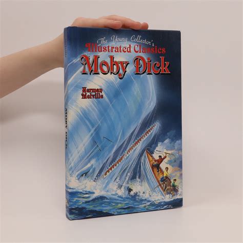 Moby Dick The Young Collectors Illustrated Classics Herman Melville Knihobotsk