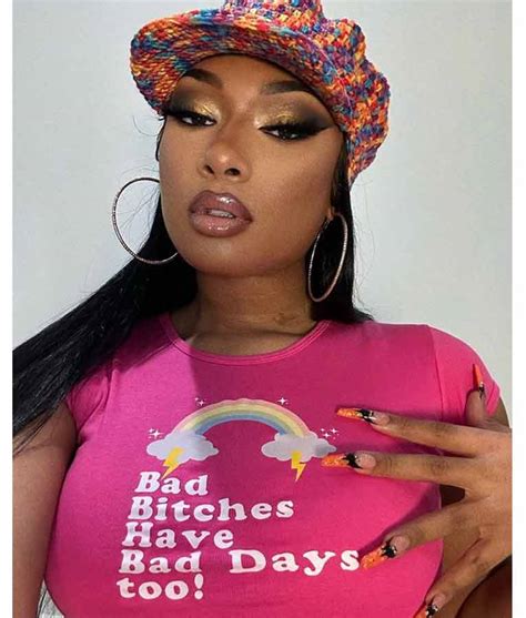 Megan Thee Stallion Bad Bitches Have Bad Days Too T Shirt