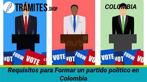 ᐈ Requisitos para Formar un partido político en Colombia MÁS