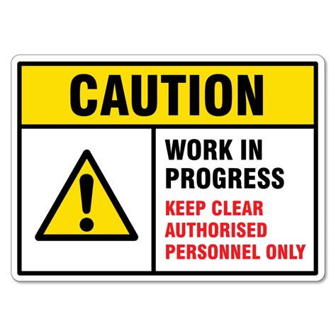 Caution Work In Progress Sign