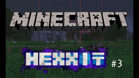 Lets Play Hexxit Minecraft 3 Kampfvorbereitung Hd Youtube