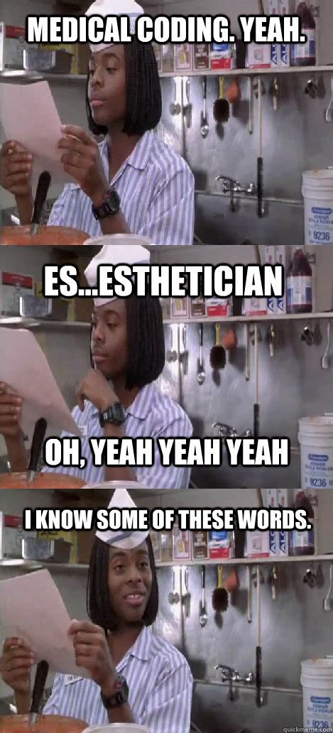 Medical Coding Yeah Esesthetician I Know Some Of These Words Oh