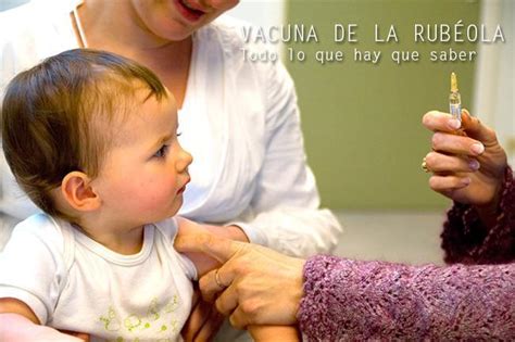 La Vacuna De La Rubéola Todo Lo Que Hay Que Saber