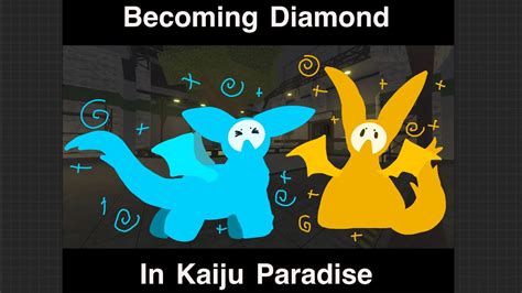 Becoming Diamond In Kaiju Paradise Youtube
