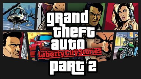 Grand Theft Auto Liberty City Stories Walkthrough Part 2 Hd 1080p No