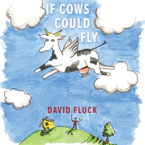 If Cows Could Fly By David Fluck Paperback Barnes And Noble