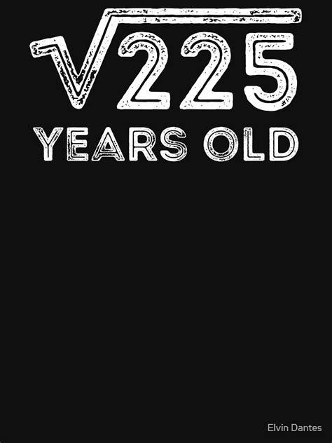 Square Root Of 225 Years Old 15th Birthday Tank Top By Elvindantes