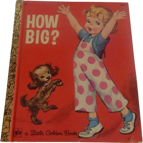 A Little Golden Book How Big? with story and pictures by Corinne Malvern. A Golden Press Book ...