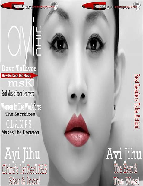 College Underground Magazine 2014 Fall Edition Ayi Jihu Chinas