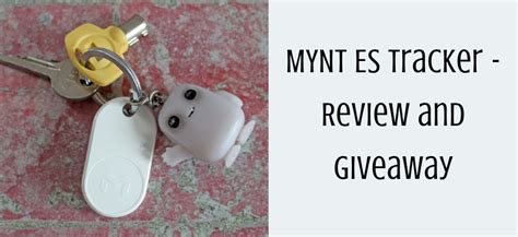 Mynt Es Tracker Review And Giveaway Life In A Break Down