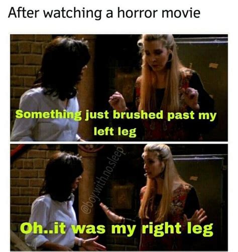 joke about how it feels after watching a horror movie horror movie quotes horror movies funny