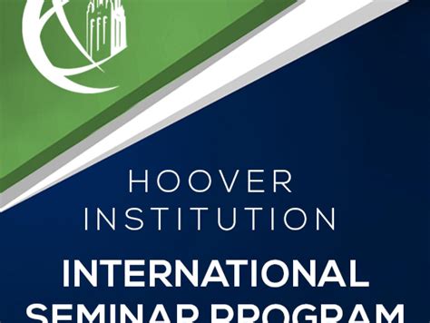 Hoover Institution Launches International Seminar Program Focused On Countering Global