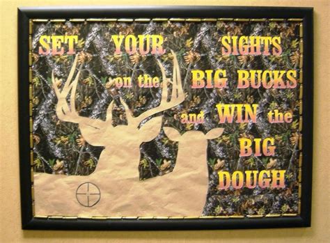 This Hunting Themed Bulletin Board Was The Feature For Our Cash