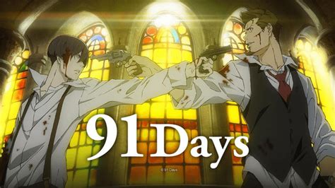 Reseña Anime 91 Days Una Friki En Internet