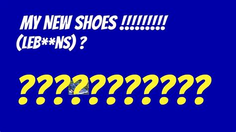 My New Shoes Lebns Youtube