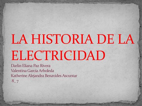 La Historia De La Electricidad By Grado87 Issuu