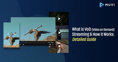 What Is Vod Video On Demand And How It Works Detailed Guide Muvi