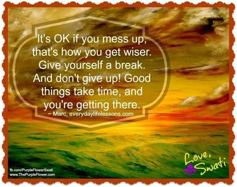 Messing Up Wisdom Quotes Funny Encouragement Quotes Dont Give Up