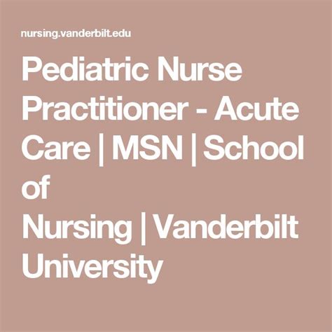 Pediatric Nurse Practitioner Acute Care Msn School Of Nursing