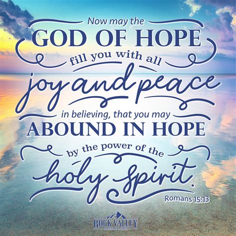 Now May The God Of Hope Fill You With All Joy And Peace In Believing