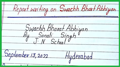 Report Writing On Swachh Bharat Abhiyan Report Writing Youtube